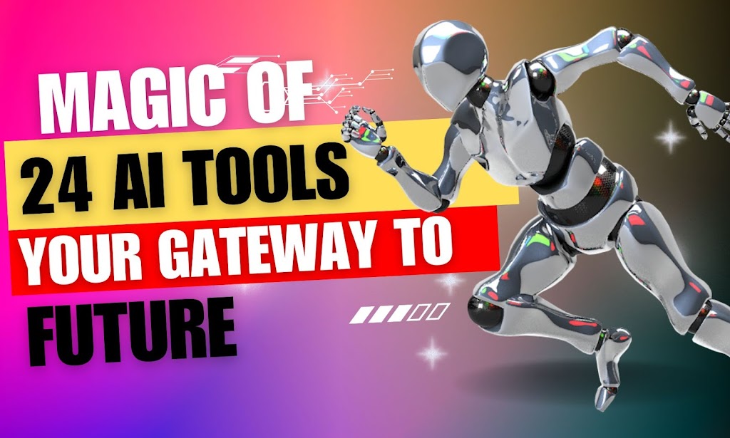 Discover-20the-20Magic-20of-2024-20AI-20Tools-20–20Your-20Gateway-20to-20the-20Future-.jpg