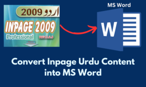 How to Convert Inpage Urdu Content into MS Word?