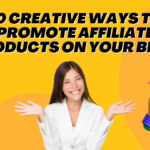 Promote Affiliate Products