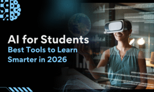 AI for Students: Best Tools to Learn Smarter in 2026